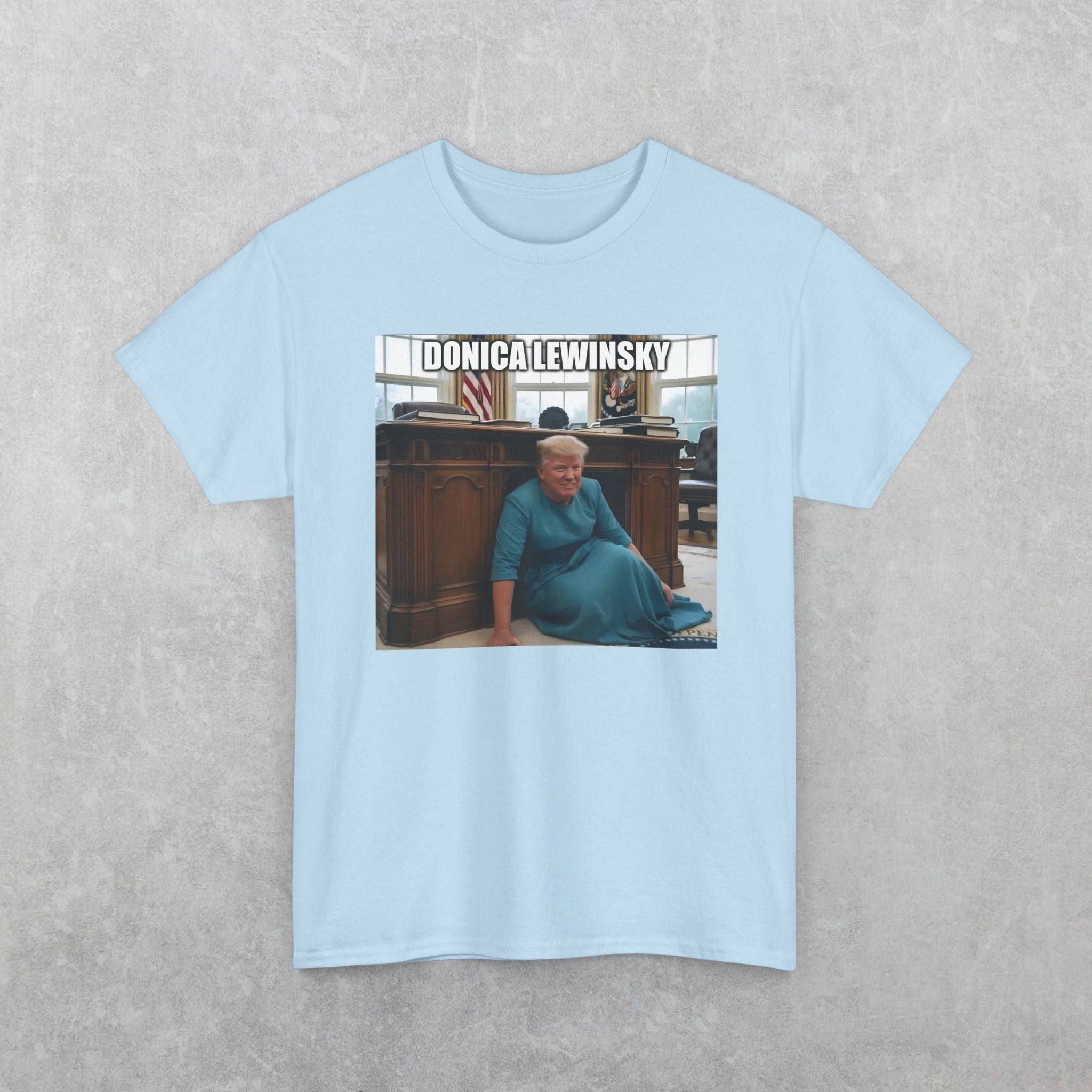 Donica Lewinsky, Donald Trump Parody T-Shirt