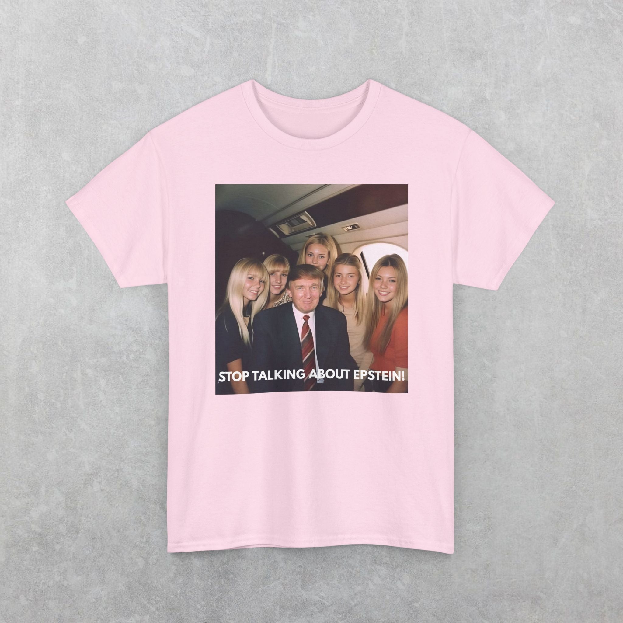 Donald Trump "Stop Talking About Epstein" T-Shirt