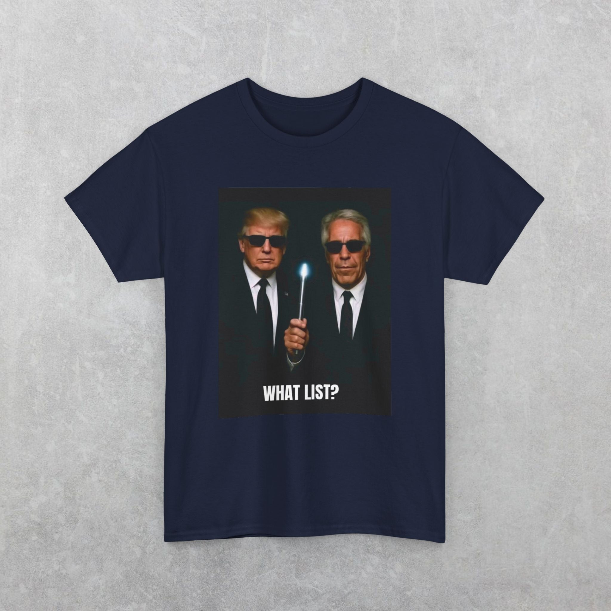 What List? Jeffrey Epstein, Donald Trump T-Shirt