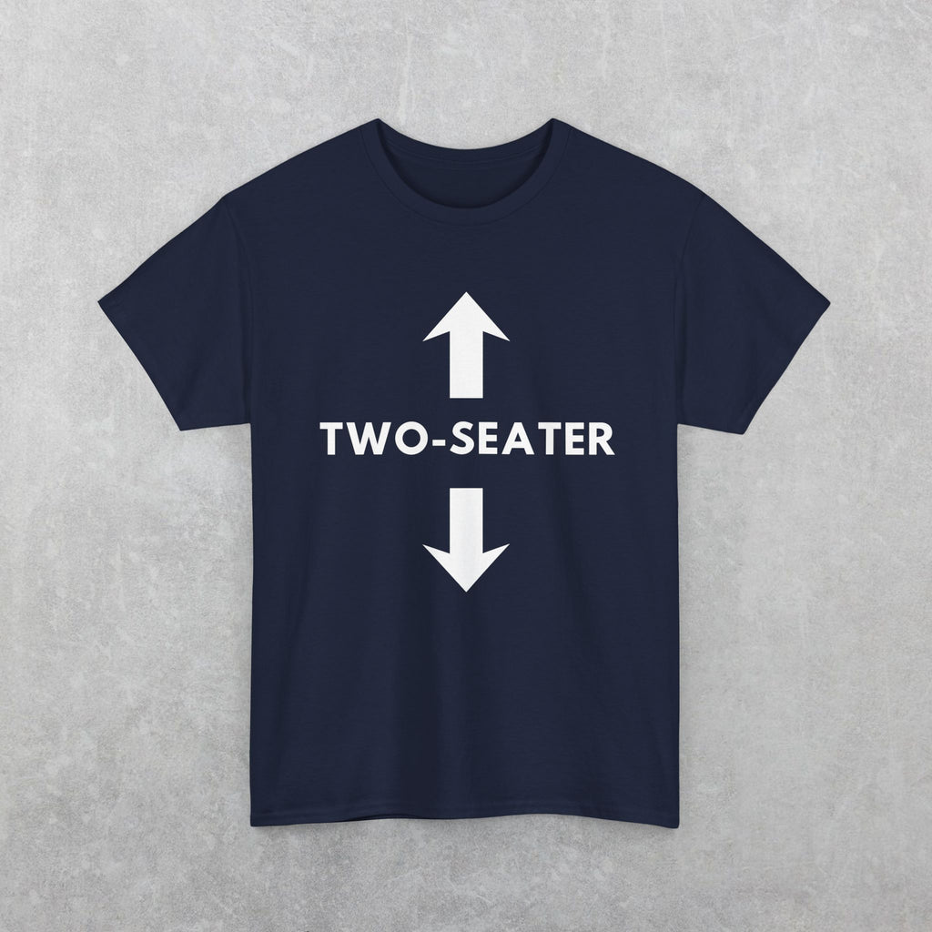 Two-Seater Funny Adult Humor T-Shirt