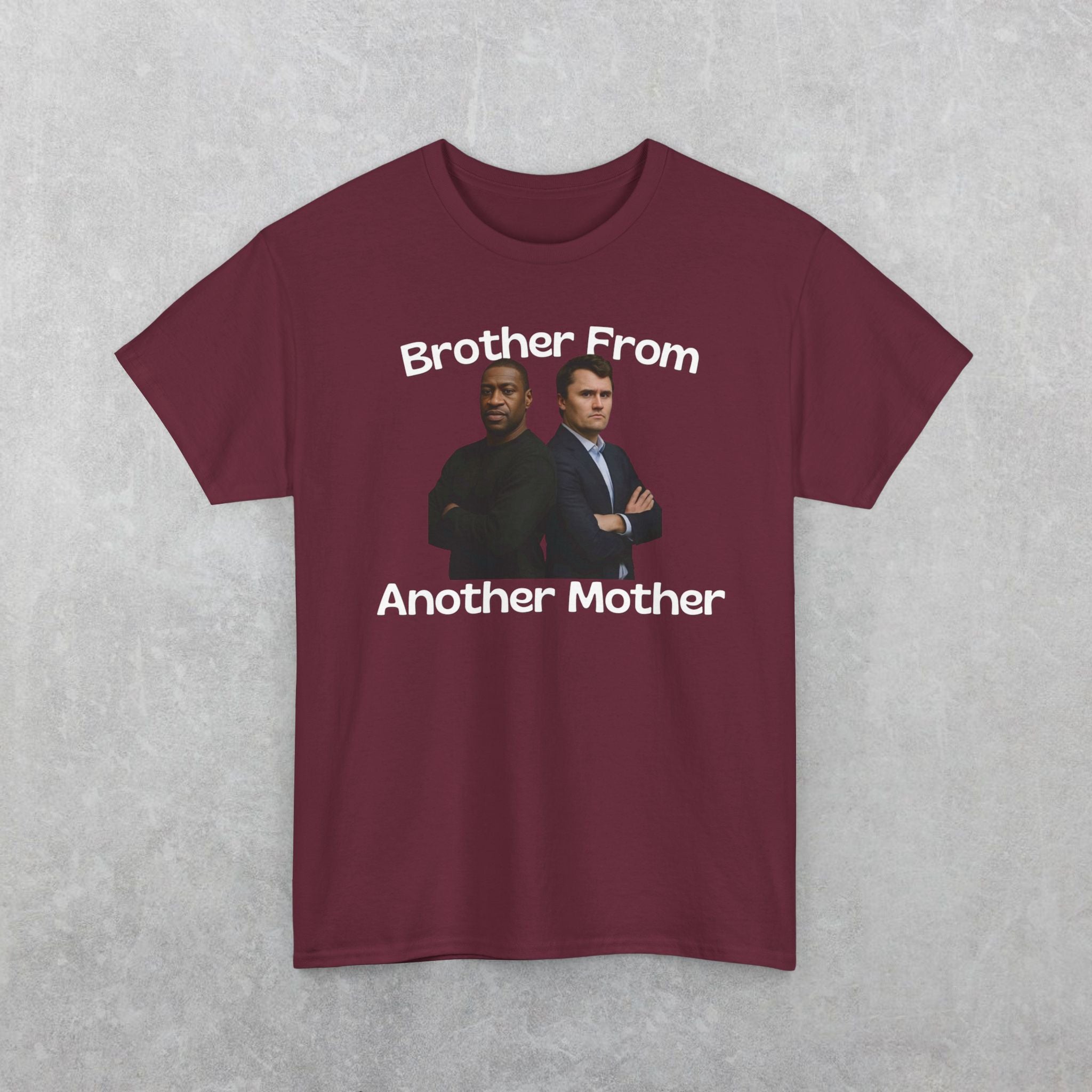 Brother From Another Mother T-Shirt