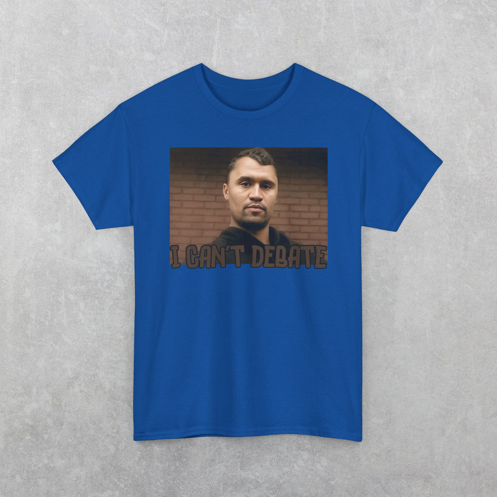 I CAN'T DEBATE Charlie Kirk T-Shirt | Kirkified George Floyd Tee