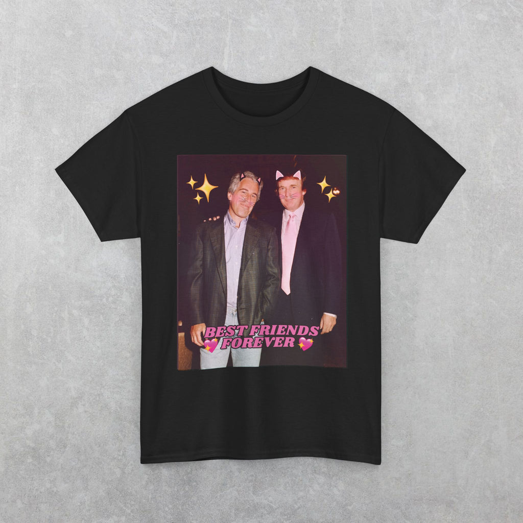 Best Friends Forever Jeffrey Epstein & Donald Trump T-Shirt