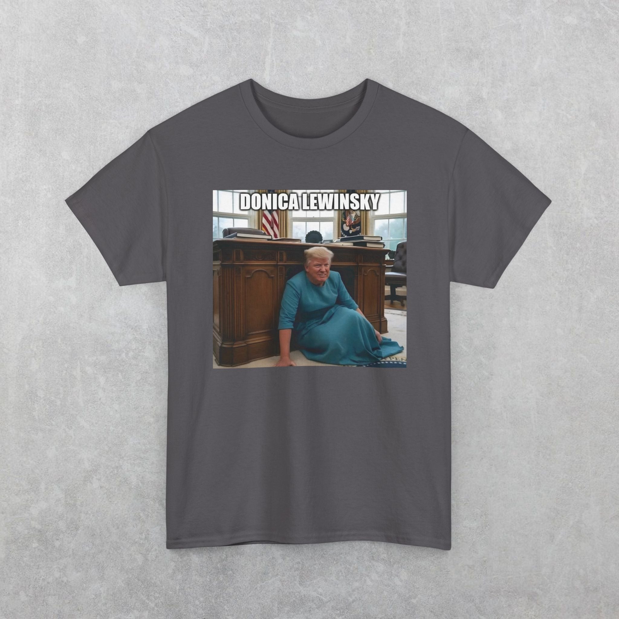 Donica Lewinsky, Donald Trump Parody T-Shirt
