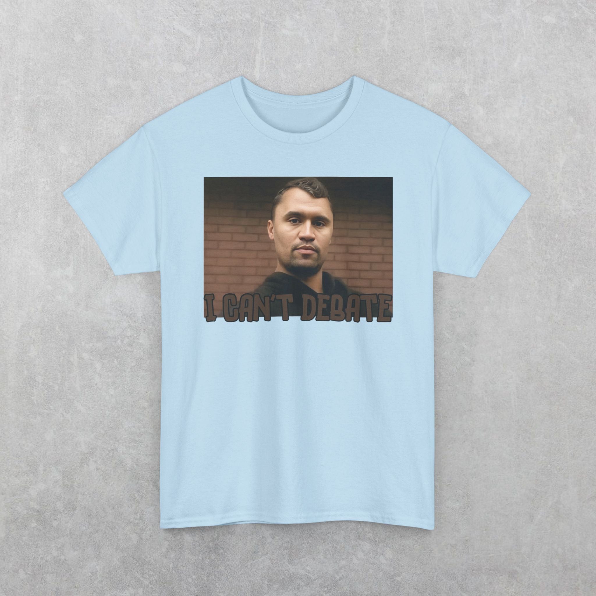 I CAN'T DEBATE Charlie Kirk T-Shirt | Kirkified George Floyd Tee