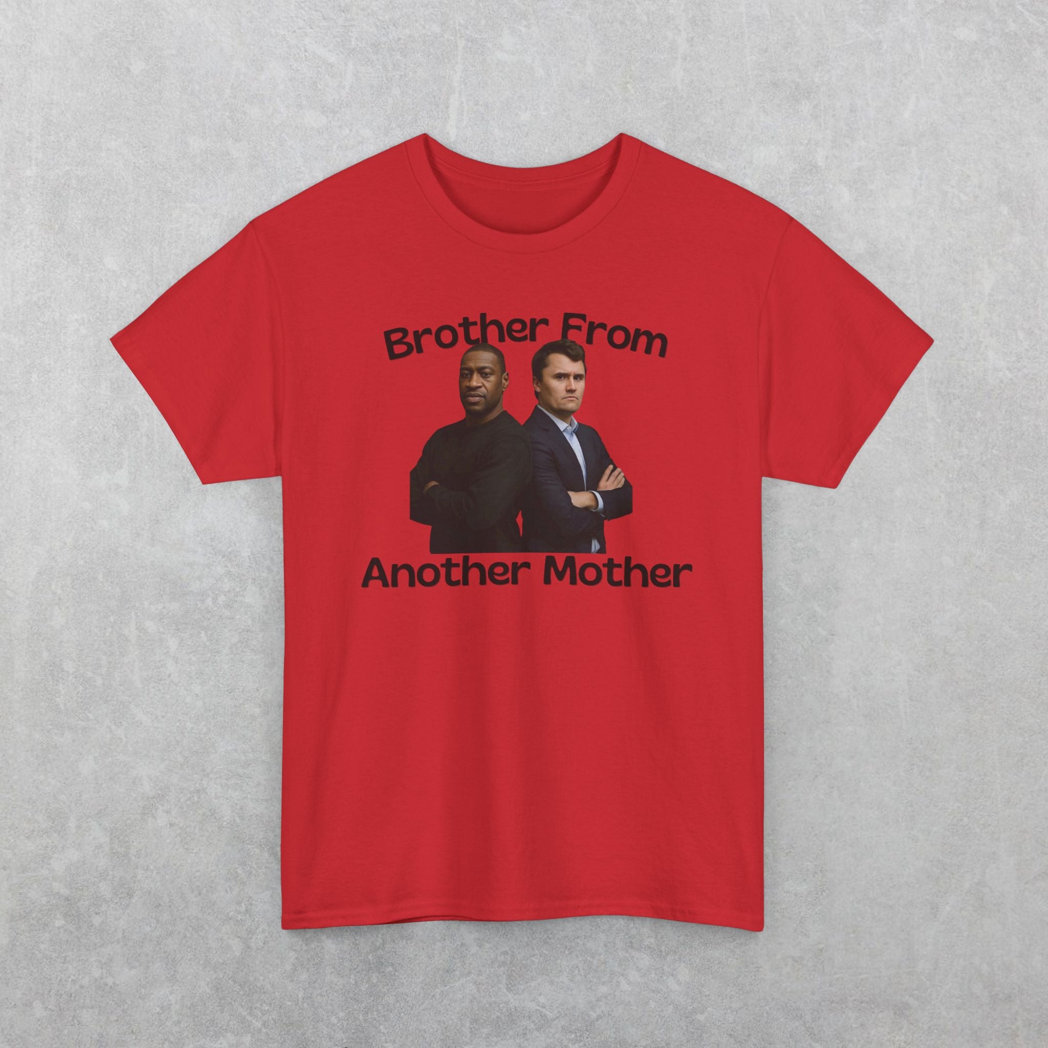 Brother From Another Mother T-Shirt