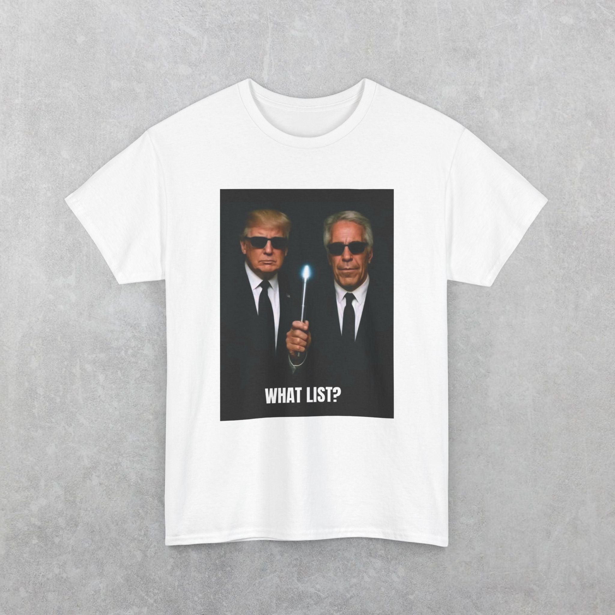 What List? Jeffrey Epstein, Donald Trump T-Shirt