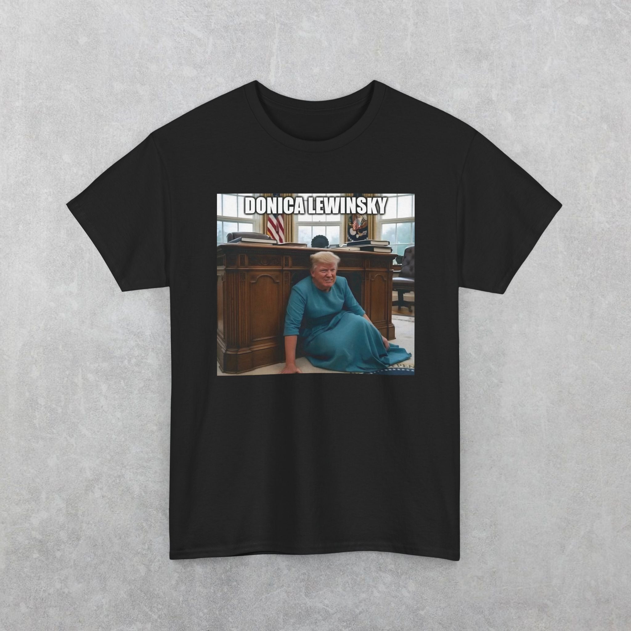 Donica Lewinsky, Donald Trump Parody T-Shirt