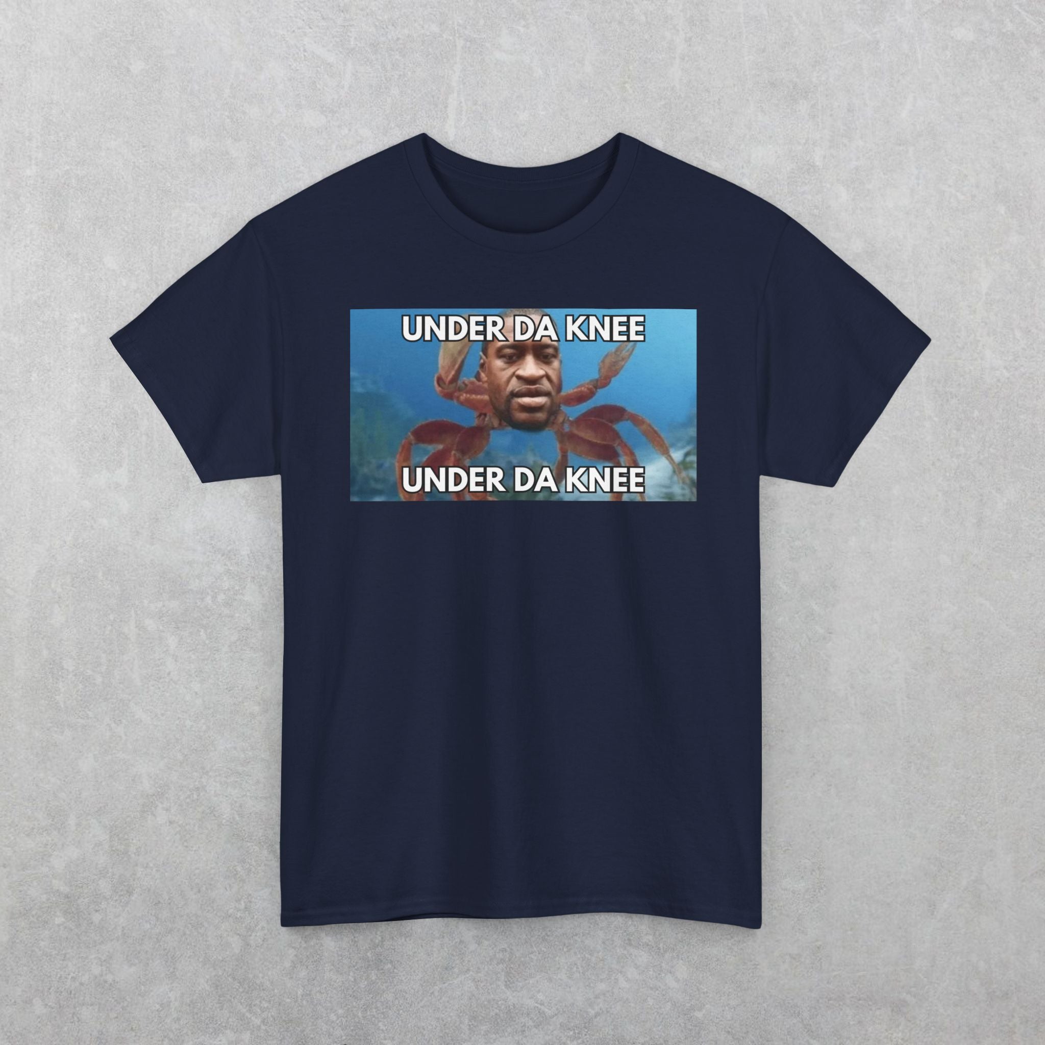 George Floyd Crab T-Shirt, Funny Under Da Knee Meme T-Shirt, Funny George Floyd Meme