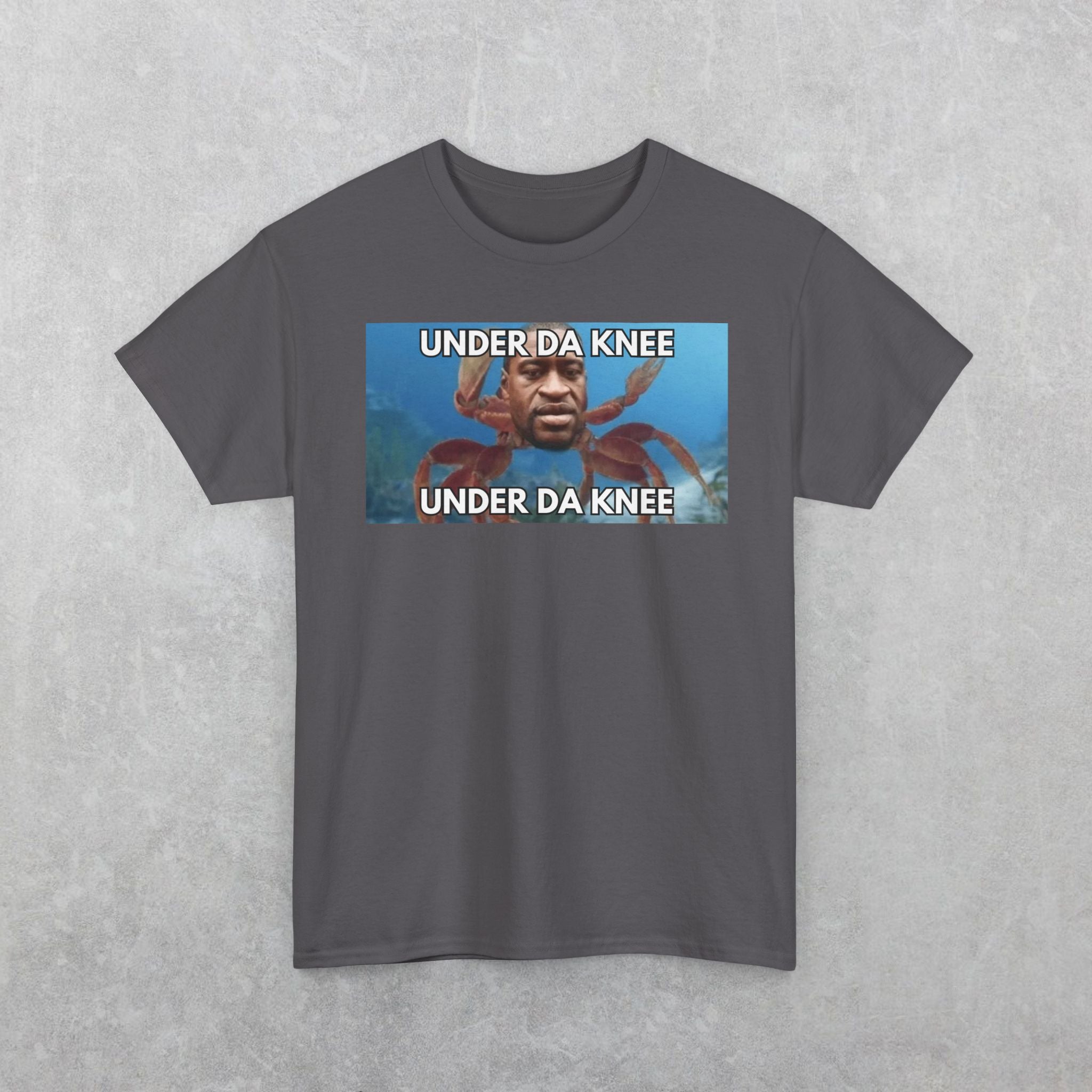 George Floyd Crab T-Shirt, Funny Under Da Knee Meme T-Shirt, Funny George Floyd Meme