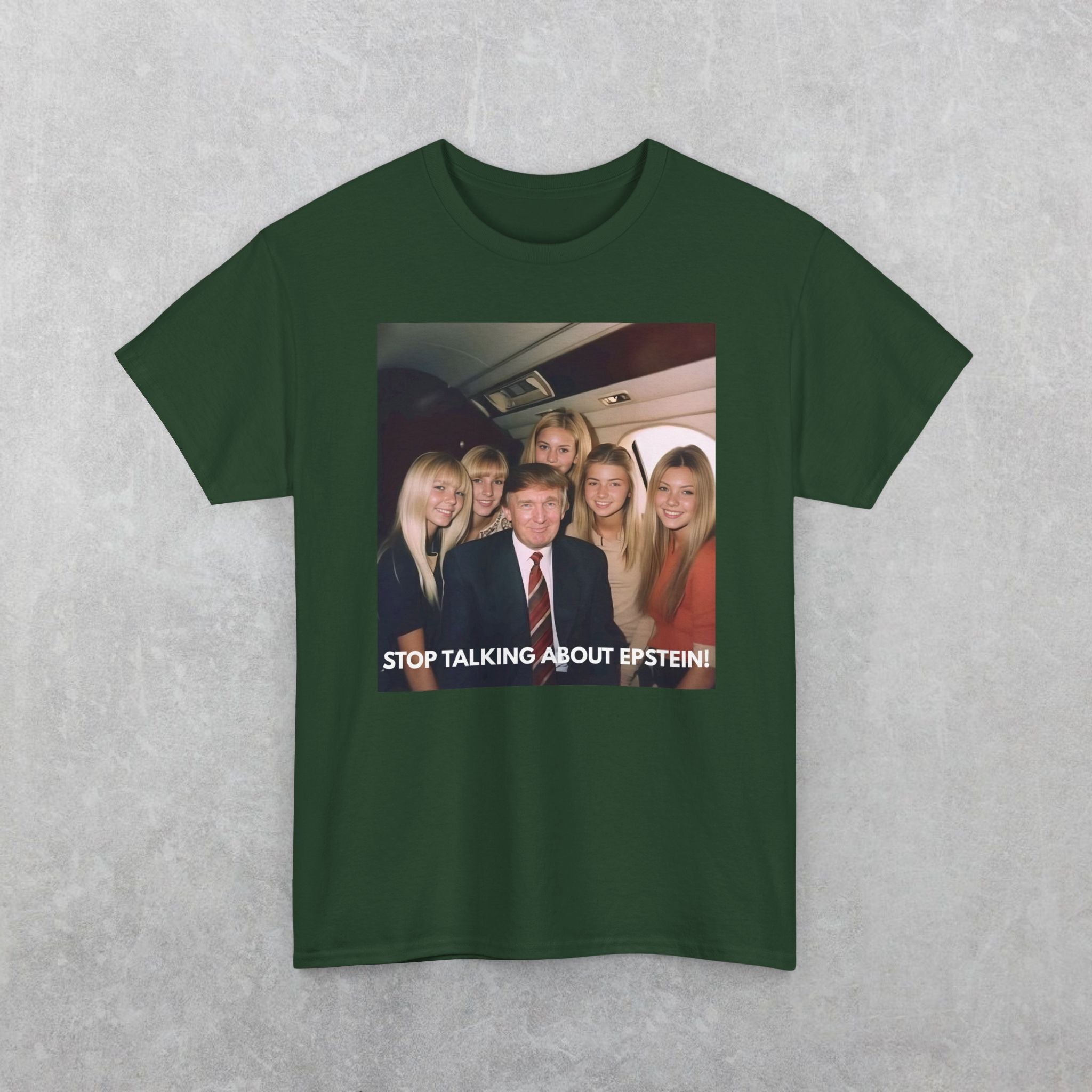 Donald Trump "Stop Talking About Epstein" T-Shirt