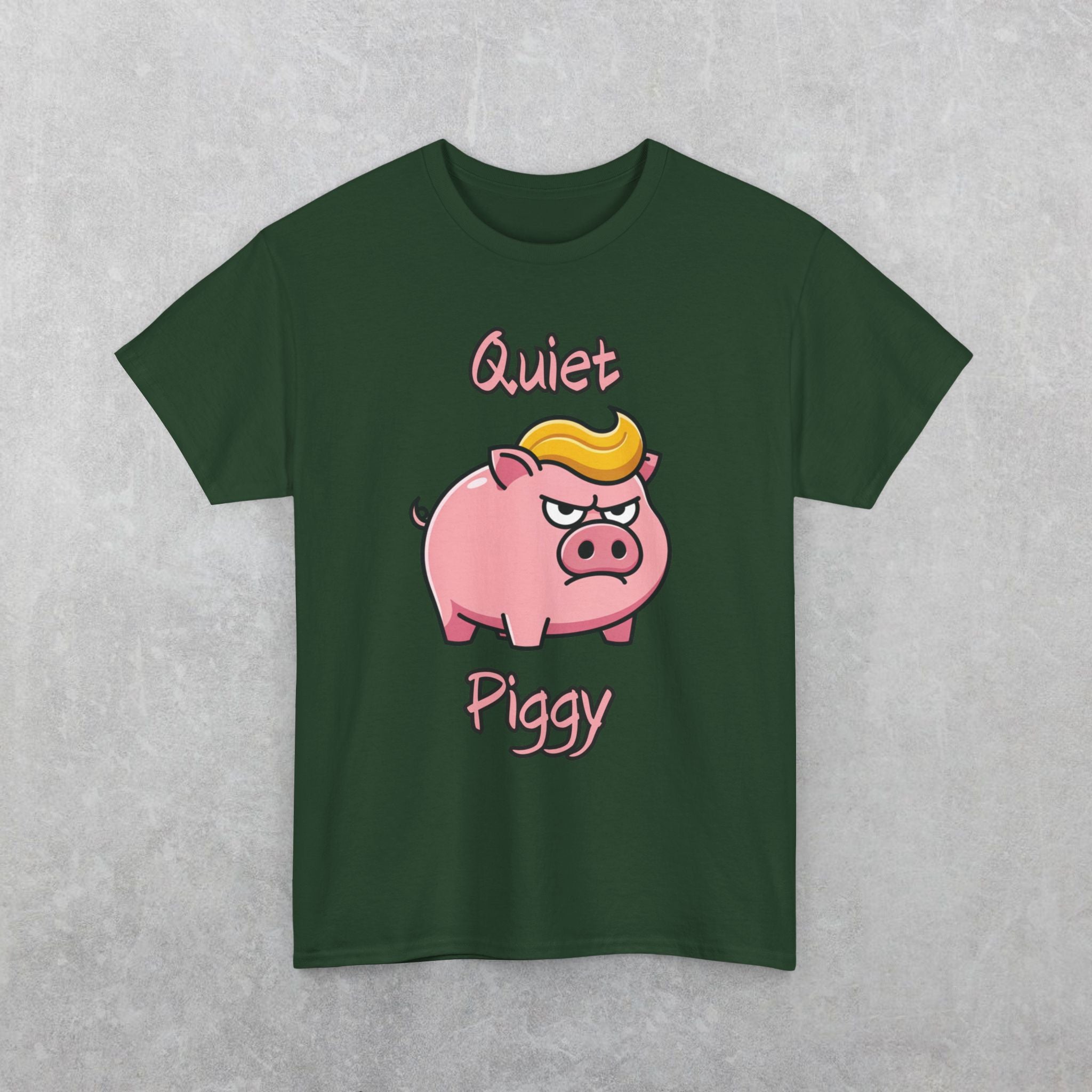 Quiet Piggy Donald Trump Pig T-Shirt