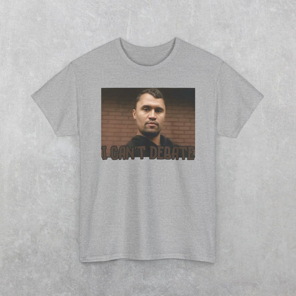 I CAN'T DEBATE Charlie Kirk T-Shirt | Kirkified George Floyd Tee
