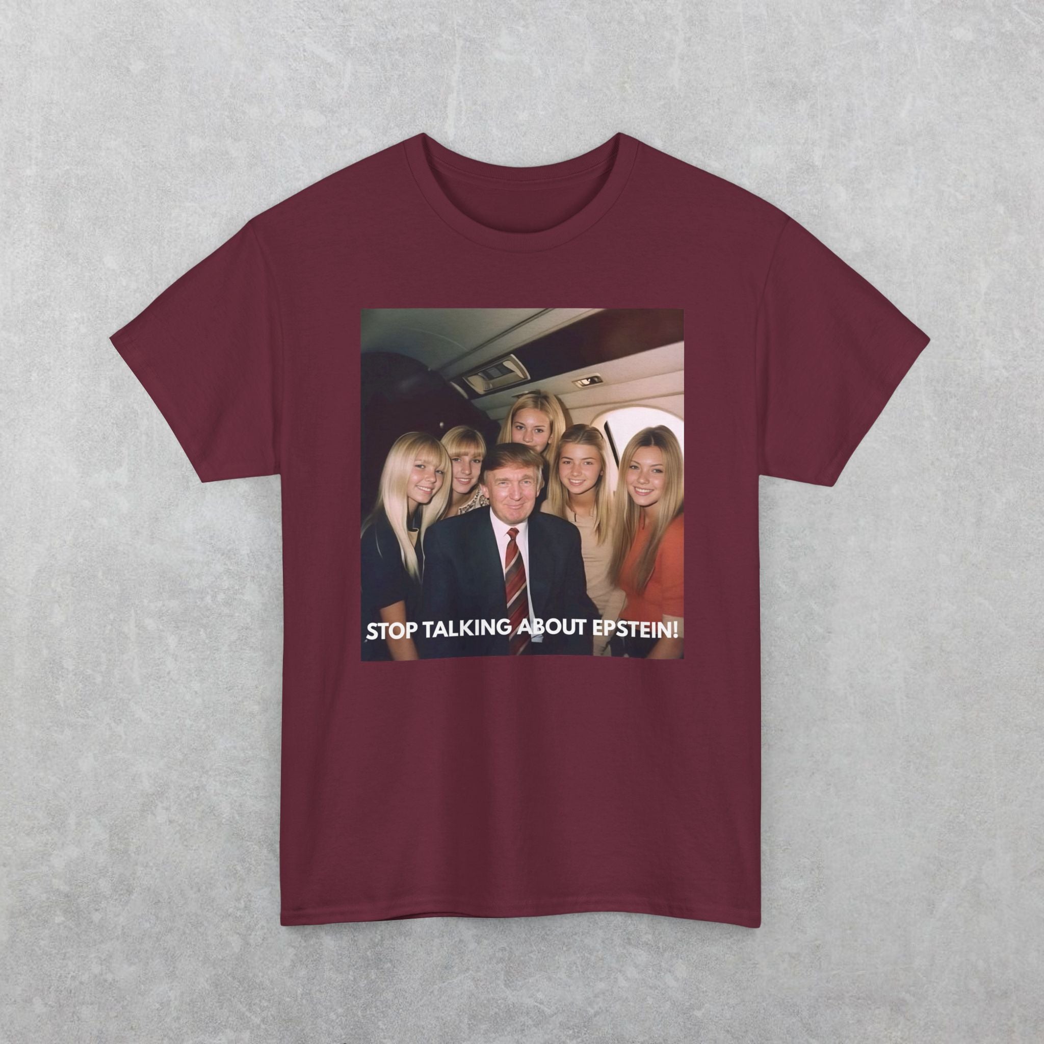 Donald Trump "Stop Talking About Epstein" T-Shirt