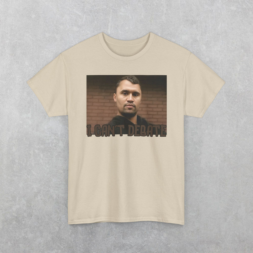 I CAN'T DEBATE Charlie Kirk T-Shirt | Kirkified George Floyd Tee